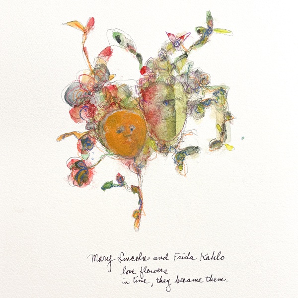 Mary Lincoln & Frida Kahlo